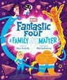 Fantastic Four: A Family (Anti)Matter - Stacy McAnulty - 9781368114028