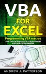 VBA for Excel: Programming VBA Macros - The Easy Introduction for Beginners and Non-Programmers - squirrelpublish - 9781370048649