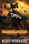 Preservation: A DRMR Short Story - Michael Patrick Hicks - 9781370053285