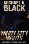 Windy City Knights - Michael A. Black - 9781370087082