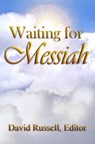 Waiting for Messiah - David Russell - 9781370097517
