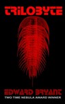 Trilobyte - Edward Bryant - 9781370143559