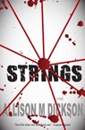 Strings - Allison M. Dickson - 9781370164455