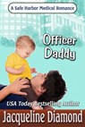 Officer Daddy - Jacqueline Diamond - 9781370165346