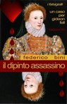 Il Dipinto Assassino - Federico Bini - 9781370188703