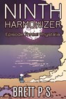 Ninth Harmonizer Episode Three: Rhystalia - Brett P. S. - 9781370235742