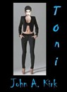 Toni - John A. Kirk - 9781370238620