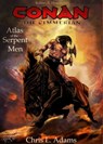 Atlas of the Serpent Men (A Tale of Conan of Cimmeria) - Chris L. Adams - 9781370271863