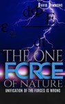 The One Force of Nature - David Simmons - 9781370295128