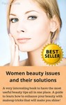 Women Beauty Issues and Their Solutions - Piero Loconte - 9781370322381