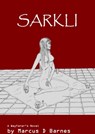 The Hunt For Sarkli - Marcus D Barnes - 9781370333363