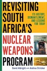 Revisiting South Africa's Nuclear Weapons Program - David Albright ; Andrea Stricker - 9781370346332