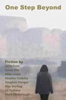 One Step Beyond: An Anthology of Science Fiction and Fantasy - Vaughan Stanger ; Jaine Fenn ; Sue Oke ; Mike Lewis ; Heather Lindsley ; Alys Sterling ; Liz Holliday ; Mark Bilsborough - 9781370352913