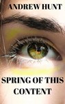 Spring of this Content - Andrew Hunt - 9781370354443