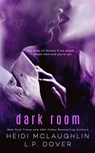 Dark Room - L.P. Dover ; Heidi McLaughlin - 9781370356492