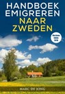 Handboek Emigreren naar Zweden (Editie 2018) - Marc de Jong - 9781370370108