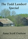 The Todd Lambert Special - Anna Scott Graham - 9781370377008