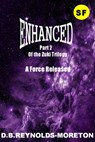 Enhanced -part two - David. B. Reynolds-Moreton - 9781370439096