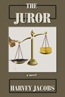 The Juror - Harvey Jacobs - 9781370447343