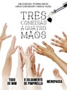 Três Comédias a Quatro Mãos - Emilio Boechat ; Carlos Elino Boechat ; Marilia Toledo ; Petrônio Gontijo - 9781370453269