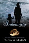 Indemnity: Covenant of Trust Book Two - Paula Wiseman - 9781370476022
