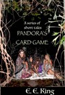 Pandora's Card Game - E E King - 9781370480661