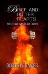 Brief And Bitter Hearts - Dorothy Davies - 9781370490097