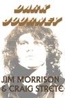 Dark Journey - Jim Morrison ; Craig Strete - 9781370490875