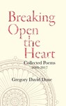 Breaking Open the Heart - Gregory David Done - 9781370496471