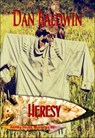 Heresy - Dan Baldwin - 9781370528912