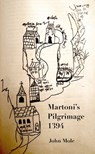 Martoni's Pilgrimage (English) - John Mole - 9781370531424