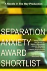 Separation Anxiety Award Shortlist - NeedleInTheHay - 9781370535880