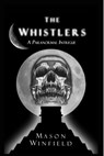 The Whistlers - Mason Winfield - 9781370595976