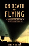 On Death and Flying - Tim Martin - 9781370622085