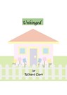 Unhinged - Richard Clark - 9781370687770