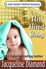 His Hired Baby - Jacqueline Diamond - 9781370690343