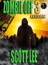 Zombie Off 3: Legion - Scott Lee - 9781370759538