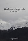 Darkness Impends (Saaphri Part 4) - Yugal Joshi - 9781370767076