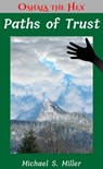 Paths of Trust - Michael S. Miller - 9781370774036