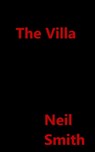 The Villa - Neil Smith - 9781370787494