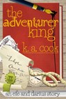 The Adventurer King - K. A. Cook - 9781370792740