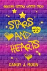 Stars and Hearts - Candy J. Moon - 9781370798193