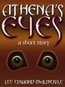 Athena's Eyes - Lee Edward McIlmoyle - 9781370800285