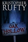 Oak Hollow - Kristopher Rufty - 9781370818846