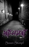 Antecedent - Susan Stumpf - 9781370820313