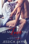 Let Me Love You - Jessica Jayne - 9781370851768