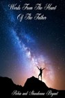 Words From The Heart of The Father - Robin and Shaudonna Bryant - 9781370856053