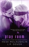 Play Room: A Society X Novel - L.P. Dover ; Heidi McLaughlin - 9781370858279