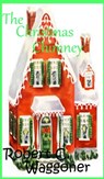 The Christmas Chimney - Robert C. Waggoner - 9781370866250