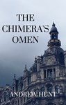 The Chimera's Omen - Andrew Hunt - 9781370894574
